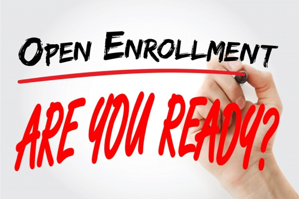 Are you ready for open enrollment